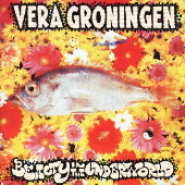 VERA GRONINGEN - Beauty In The Underworld